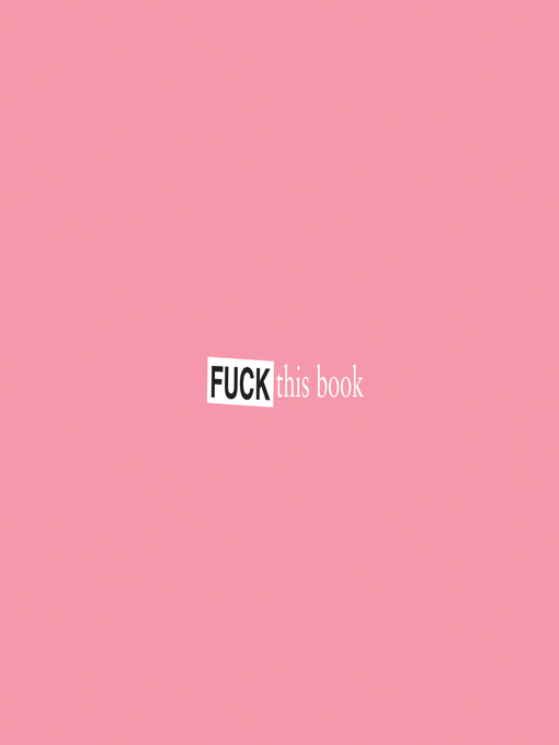 Title details for Fuck This Book by Bodhi Oser - Available